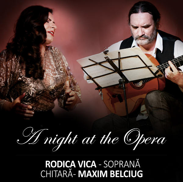 A Night at the Opera – concert Rodica Vica și Maxim Belciug