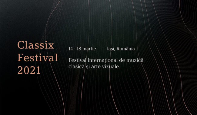 Classix Festival 2021 Iasi